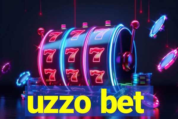 uzzo bet